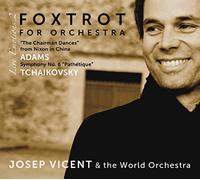 World Orchestra - Foxtrot For Orchestra: Obras De Tchaikovsky Y Adams ( Live Emotions Vol. 2) ; World Orchestra - Vicent