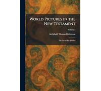 World Pictures in the New Testament: The Act of the Apostles