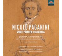 World Premiere Recordings - Sonata A Preghiera With Original Orchestral Accompaniment & Other Rarities