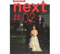 World Press Photo. Next # 02 (SIN COLECCION)