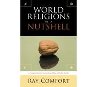World Religions in a Nutshell: A Compact Guide to Reaching Those of Other Faiths