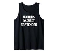 World’s Okayest Bartender Funny Workplace Humor Tees Mugs Camiseta sin Mangas