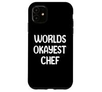 World’s Okayest Chef Funny Workplace Humor Tees Mugs Carcasa para iPhone 11