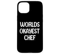 World’s Okayest Chef Funny Workplace Humor Tees Mugs Carcasa para iPhone 15 Plus