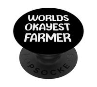 World’s Okayest Farmer Funny Workplace Humor Tees Mugs PopSockets PopGrip Adhesivo