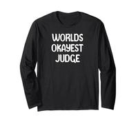 World’s Okayest Judge Funny Workplace Humor Tees Mugs Manga Larga