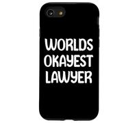 World’s Okayest Lawyer Funny Workplace Humor Tees Mugs Carcasa para iPhone SE (2020) / 7/8