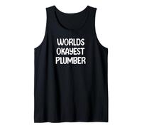 World’s Okayest Plumber Funny Workplace Humor Tees Mugs Camiseta sin Mangas