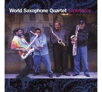World Saxophone Quartet - Experience
