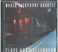 World Saxophone Quartett - ...Spielt Duke Ellington