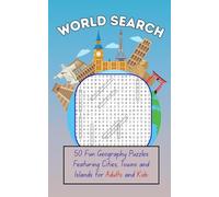 World Search: 50 Fun Geography Puzzles Featuring Cities, Towns and Islands for Adults and Kids: 50 Fun Word Search Puzzles Featuring Geography for ... | 5 x 8 inches | Travel Sized | Vacation gift