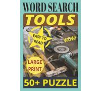 World Search Tools. EASY TO READ. 50+ PUZZLES LARGE PRINT: Home improvement crossword - Tools Word Search Puzzle Book no only for Adults! 55 Large ... Search Puzzles for Men & Women Who Love Tools