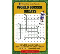 World Soccer Greats (Travel Size) by Wombat Word Search: 100 Soccer Word Search Puzzles Covering International and Club Teams from Around the World
