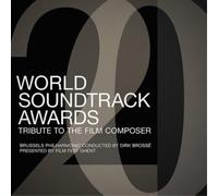 Brussel Philarmonic - World Soundtrack Awards - Tribute To The Film Composer