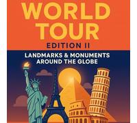 WORLD TOUR EDITION II Landmarks & Monuments Around the Globe (Passport to the World through colors)