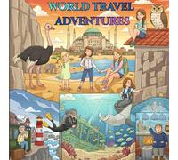World Travel Adventures Coloring Book: 50 Coloring Adventure Through Forests, Oceans & Mountain for Teens & Adults to Inspire Relax and Relieve Stress