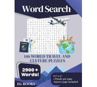 World Travel & Culture Word Search Puzzle Book: 146 Relaxing Puzzles with 2,900+ Words to Boost Brain Health, Reduce Stress, and Explore the World