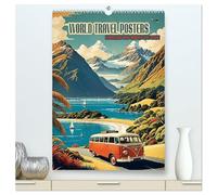 World Travel Posters - Nostalgic Trip Around the Globe (High Quality Premium Wall Calendar 2026 DIN A2 portrait),CALVENDO 12 Month Wall Calendar: ... of historical travel posters in vintage style