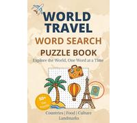 World Travel Word Search Puzzle Book: Word Searches with Fun and Easy-to-Read Print Puzzles about Countries, Cultures, Foods & Landmarks and More ... | A Thoughtful Gift for Travelers and Nomads