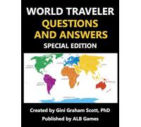 World Traveler: Questions and Answers: Special Edition