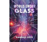 World Under Glass