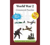 World War 2 Crossword Puzzles: Crossword Puzzles with Easy to Read Print about World War 2, WW 2 Events, WW 2 Machinery, and more | 6x9 inches, 120 ... Gift for Vacation, Holidays, and Relaxation