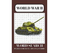 World War 2 Word Search Puzzle Book: Word Searches with Easy Print about World War 2, Military, Battles, and more | 6x9 inches, 110 pages | 50+ ... (WORLD WAR 2 PUZZLE BOOKS FOR ADULTS)