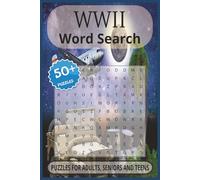 World War 2 Word Search Puzzle Book: Word Searches with Easy to Read Print about WW2, Soldiers, Warfare and More |6x9 inches, 110 pages| 50+ Puzzles… Gift for Vacations, Holidays and Free Times