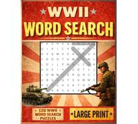 World War 2 Word Search Puzzle Book: Word Searches With Large Print about World War 2, Military, Battles and More | 8.5x11 Inches, 153 pages | 120 Puzzles…