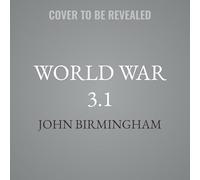 World War 3.1 (Axis of Time: Reloaded)