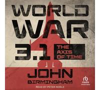World War 3.1 (Axis of Time: Reloaded)