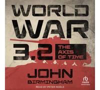 World War 3.2 (Axis of Time: Reloaded)