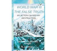 World war 3 the false truth: The Unseen Fall