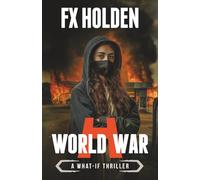World War H: A Future War novel ('What-if' Thrillers)
