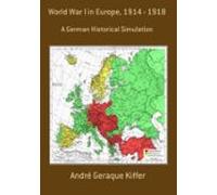 World War I In Europe 1914 - 1918 (ebook)