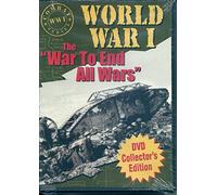 World War I-the War to End All