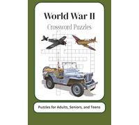World War II Crossword Puzzles: Crossword Puzzles with Easy to Read Print about World War II, World War history, and More | 6x9 inches, 120 pages | ... Gift For Vacations, Holidays and Relaxation