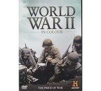 World War II In Colour: The Price Of War