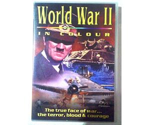 World War II In Colour - The True Face of War....The Terror, Blood & Courage [DVD]