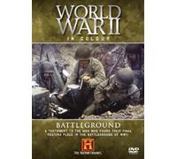 World War II in Colour - World War II in Colour - Battleground