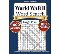 World War II Large Print Word Search for Adults & Seniors: 100 Puzzles Honoring Heroes, Battles, Home Front & History of WWII - No Backward Words - ... (Memory Lane Press - Large Print Word Search)