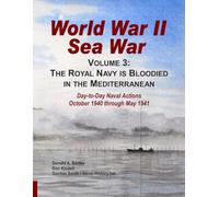 World War II Sea War, Volume 3: The Royal Navy is Bloodied in the Mediterranean