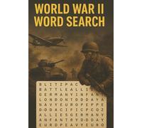World War II Word Search: 55 Easy to Read Puzzles Featuring World War II Terminology | 6 x 9 inches | 110 pages
