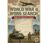 World War II Word Search: Large Print WWII History Puzzles for Adults, Veterans, and History Lovers