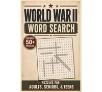 World War II Word Search Puzzle Book: Word Searches with Easy to Read Print About WWII History, Battles, Military Vehicles, Weapons, Leaders, and More ... | 50+ Puzzles | Great Gift for Veterans,