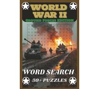 World War II Word Search Puzzles: Ground Forces Edition, Easy to Read Print of WW2 Word Searches | 6 x 9 inches, 110 pages, 825 Words | 50+ Puzzles...Gift for Vacations, Holidays and Free Times