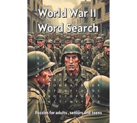 World War II Word Search: Search puzzle book with Easy to Read Print about word war 2, battles, army and More 6x9 inches, 110 ... Gift for Vacations, Holidays and Free Times