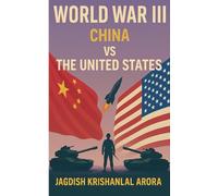 WORLD WAR III: CHINA VS THE UNITED STATES