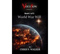 World War Will (Volition Series)