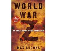 World War Z – Una historia oral de la guerra zombi